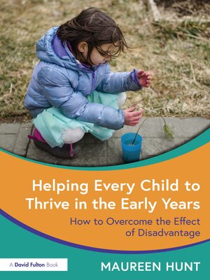cover image of Helping Every Child to Thrive in the Early Years